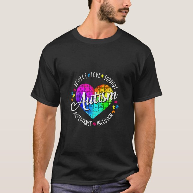 Autism Awareness Heart Respect Love Support Teache T-Shirt (Front)