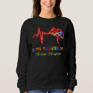 Autism Awareness Heartbeat Teach Accept Understand Sweatshirt