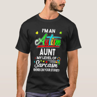 Autism Awareness I'm An Autism Aunt Shirt