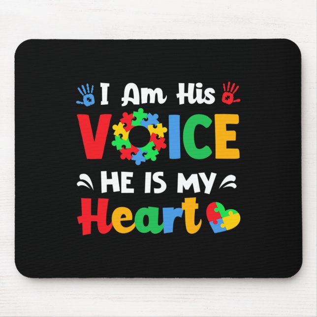 Autism Awareness  I'm His Voice He Is My Heart Mum Mouse Mat (Front)