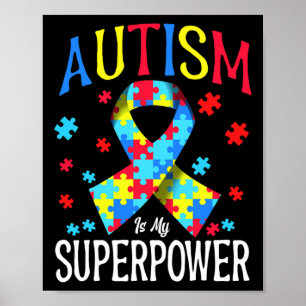Autism Awareness Is My Superpower Puzzle Pieces Ri Poster