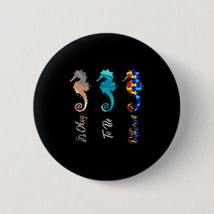 Autism Awareness It S Ok To Be Different Seahorse 6 Cm Round Badge