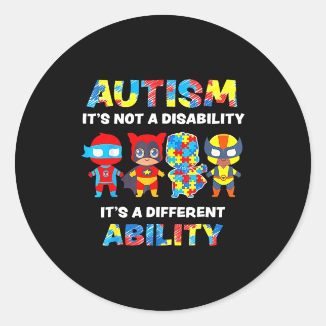 Autism Awareness Its A Different Ability Funny Sup Classic Round Sticker (Front)
