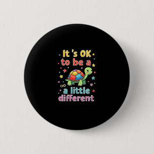Autism Awareness It's Ok To Be A Little Different 6 Cm Round Badge