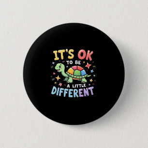 Autism Awareness It's Ok To Be A Little Different 6 Cm Round Badge