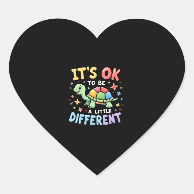 Autism Awareness It's Ok To Be A Little Different  Heart Sticker (Front)