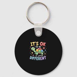 Autism Awareness It's Ok To Be A Little Different  Key Ring