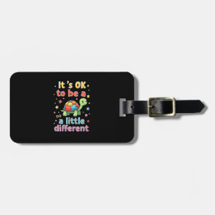 Autism Awareness It's Ok To Be A Little Different Luggage Tag