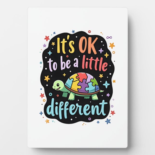 Autism Awareness It's Ok To Be A Little Different  Plaque (Front)