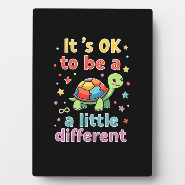 Autism Awareness It's Ok To Be A Little Different  Plaque (Front)