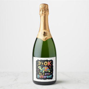 Autism Awareness It's Ok To Be A Little Different Sparkling Wine Label