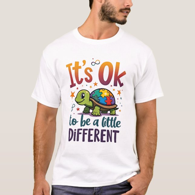 Autism Awareness It's Ok To Be A Little Different  T-Shirt (Front)