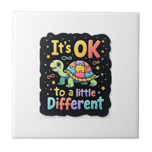 Autism Awareness It's Ok To Be A Little Different  Tile