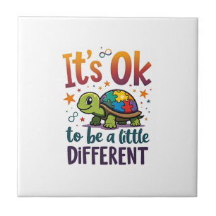 Autism Awareness It's Ok To Be A Little Different  Tile