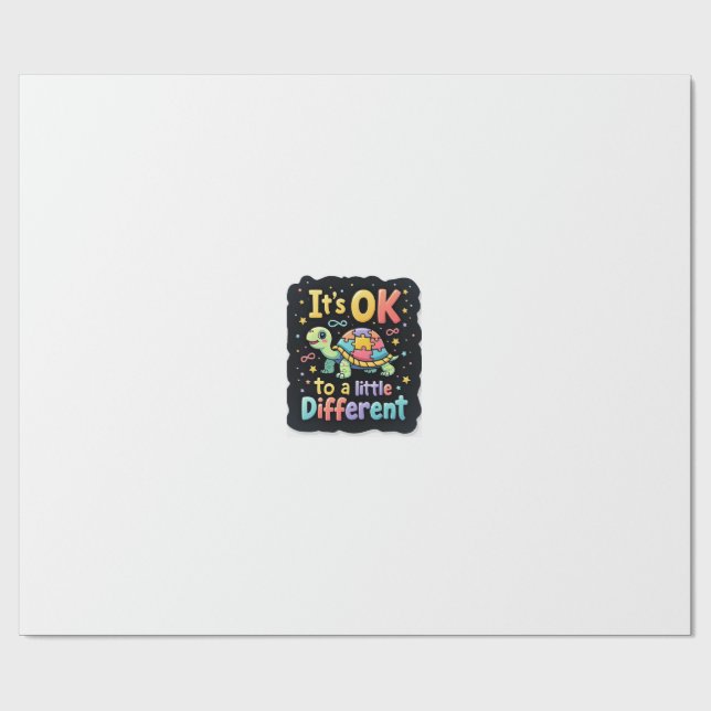 Autism Awareness It's Ok To Be A Little Different  Wrapping Paper (Flat)