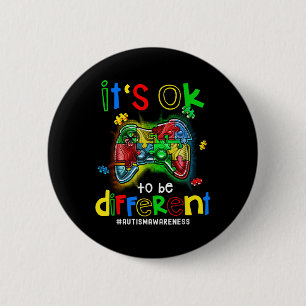 Autism Awareness Its Ok To Be Different Video Game 6 Cm Round Badge