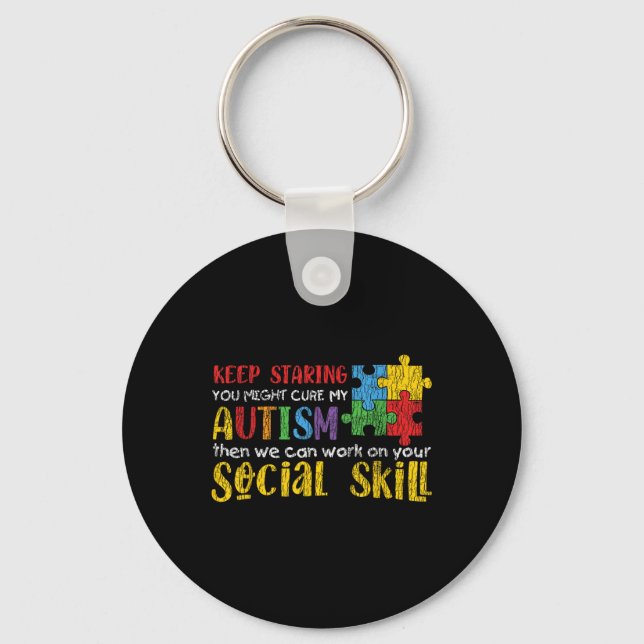 Autism Awareness - Keep Staring Autistic Kids Awar Key Ring (Front)