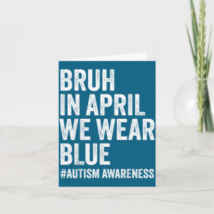 Autism awareness kids boys bruh in april wear blue card
