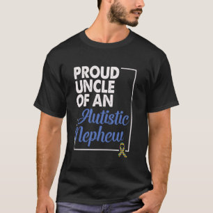 Autism Awareness Kids - Proud Uncle Of An Autistic T-Shirt