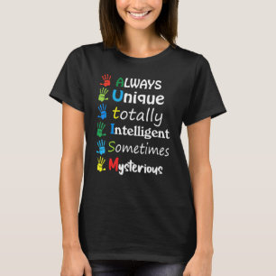 Autism Awareness Kindness Always Unique Totally Ki T-Shirt
