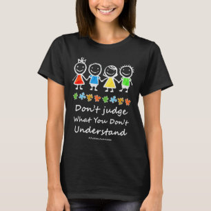 Autism Awareness Kindness Dont Judge But Understan T-Shirt