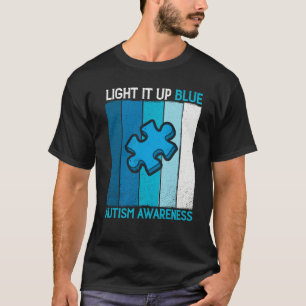 Autism Awareness  Light It Up Blue Autism Awarenes T-Shirt