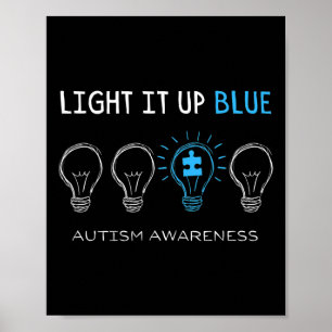 Autism Awareness Light It Up Blue Men Women Kid To Poster