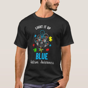Autism Awareness Light It Up Blue Men Women Kids T T-Shirt