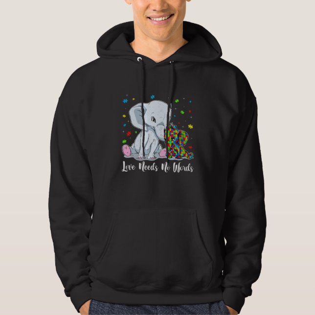 Autism Awareness Love Needs No Words Elephant Supp Hoodie (Front)