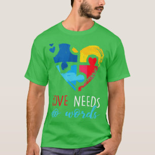 Autism Awareness Love Needs No Words Pullover