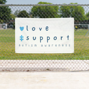 autism awareness love support Banner Outdoor Sign