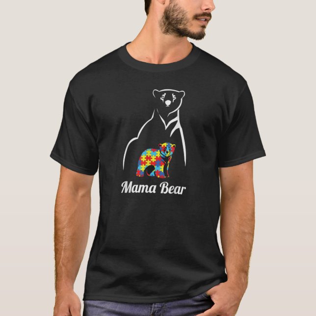 Autism Awareness Mama Bear Mom Gift T-Shirt Graphi (Front)