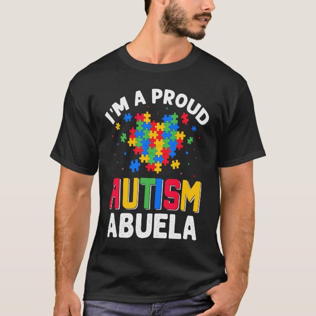 Autism Awareness Matching Family I'm a Proud Autis T-Shirt (Front)