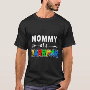 Autism Awareness Matching Family Mummy Of A Warrio T-Shirt