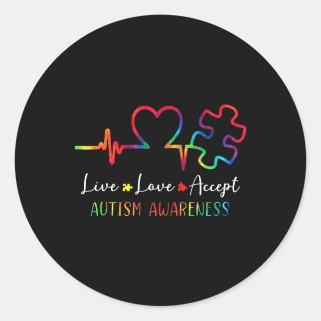 Autism Awareness Men Women Kids Live Love Accept T Classic Round Sticker (Front)