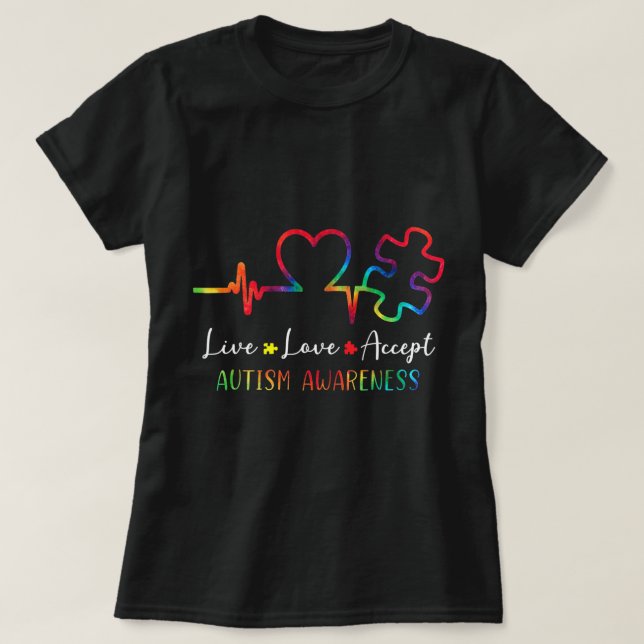 Autism Awareness Men Women Kids Live Love Accept T T-Shirt (Design Front)