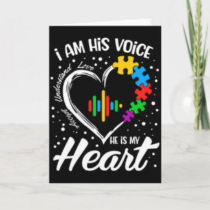 Autism Awareness Mom I Am His Voice He Is My Hear Card