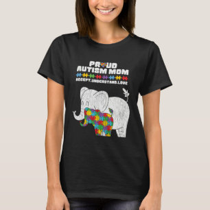 Autism Awareness Mom Proud Autistic Son Daughter E T-Shirt