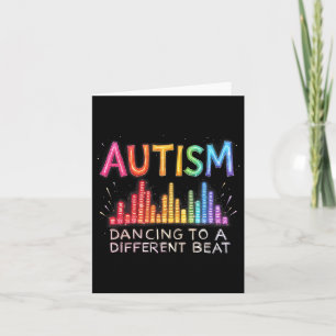 Autism Awareness Month Autism Dancing To A Differe Card