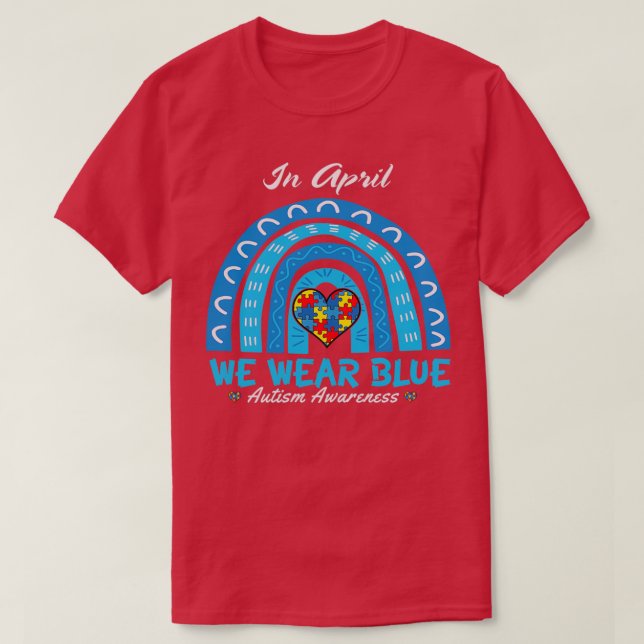 Autism Awareness Month Blue Rainbow T-Shirt (Design Front)