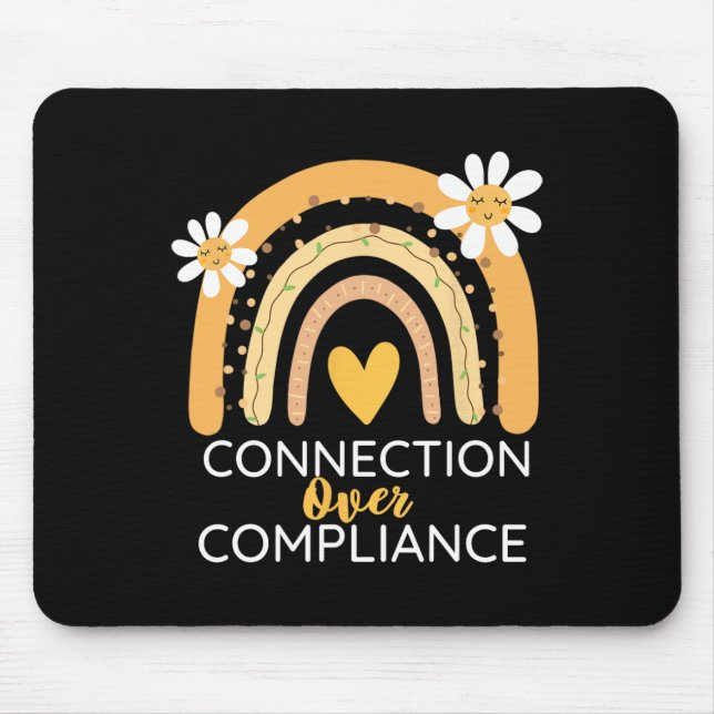Autism Awareness Month Connection Over Compliance  Mouse Mat (Front)