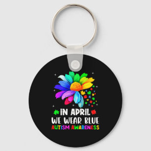 Autism Awareness Month In April We Wear Blue Autis Key Ring