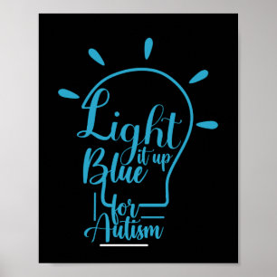 Autism Awareness Month Support Light It Up Blue Poster
