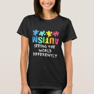Autism Awareness Month Support Seeing The World Di T-Shirt