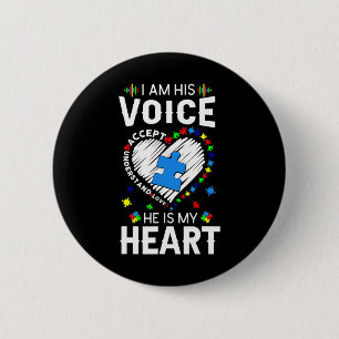Autism Awareness Mum  I Am His Voice He Is My Hear 6 Cm Round Badge