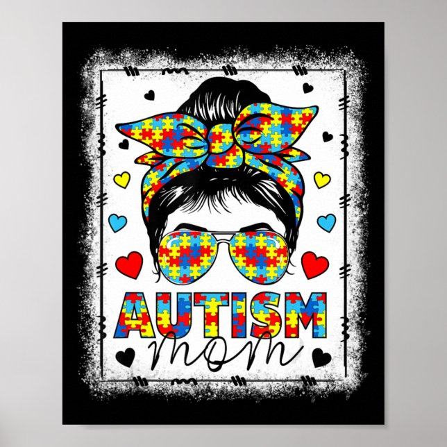 Autism Awareness Mum Life Messy Bun Bleached Mothe Poster (Front)