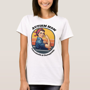 Autism Awareness Mum - Unbreakable & Unstoppable T-Shirt