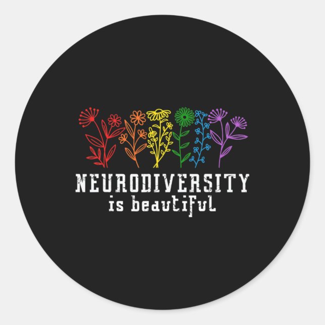 Autism Awareness Neurodiversity Is Beautiful ADHD  Classic Round Sticker (Front)