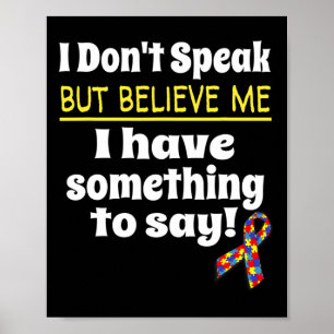 Autism Awareness Non-Verbal Awareness I Don't Spea Poster