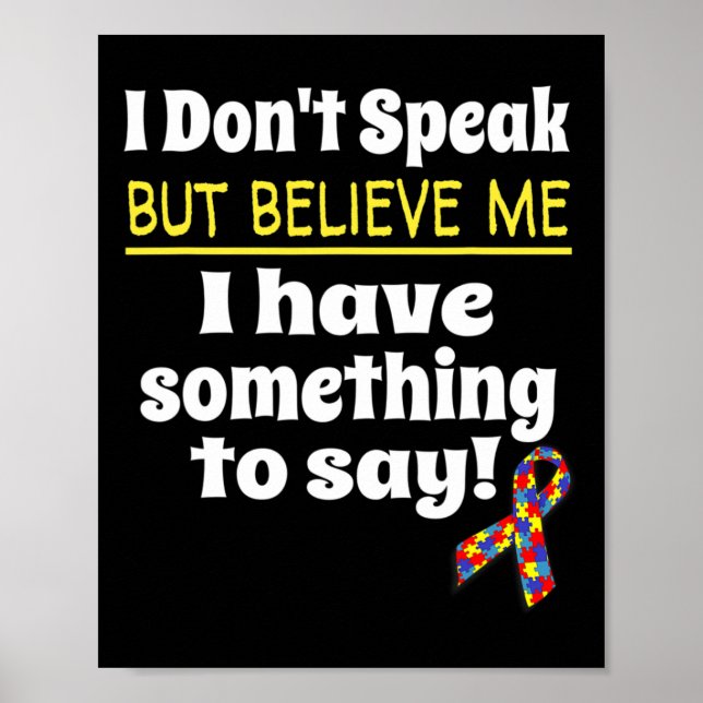 Autism Awareness Non-Verbal Awareness I Don't Spea Poster (Front)